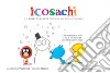 Icosachi e il pupazzo di neve che non voleva sciogliersi libro