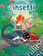 Gli insetti. Vol. 2