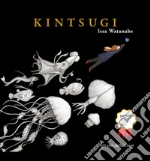 Kintsugi. Ediz. a colori libro