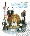 La frottolite galoppante libro di Bouchard André