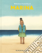 Marina. Ediz. a colori libro