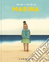 Marina. Ediz. a colori libro