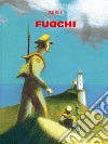 Fuochi libro