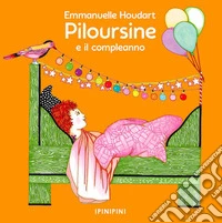 Piloursine e il compleanno