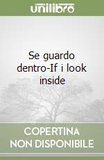 Se guardo dentro-If i look inside libro