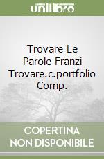 Trovare Le Parole Franzi Trovare.c.portfolio Comp. libro