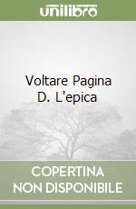 Voltare Pagina D. L'epica libro