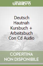 Deutsch Hautnah Kursbuch + Arbeitsbuch Con Cd Audio