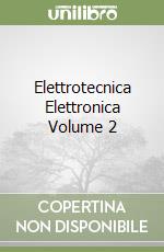 Elettrotecnica Elettronica Volume 2 libro