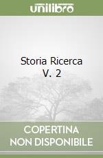Storia Ricerca V. 2 libro