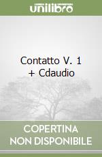 Contatto V. 1 + Cdaudio libro