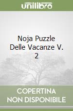 Noja Puzzle Delle Vacanze V. 2 libro