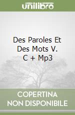 Des Paroles Et Des Mots V. C + Mp3 libro