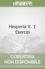 Hesperia V. 1 Esercizi libro