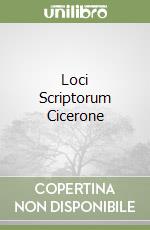 Loci Scriptorum Cicerone libro