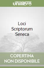 Loci Scriptorum Seneca libro