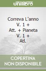 Correva L'anno V. 1 + Att. + Pianeta V. 1 + Atl. libro