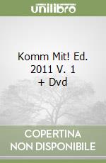 Komm Mit! Ed. 2011 V. 1 + Dvd libro