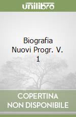 Biografia Nuovi Progr. V. 1 libro