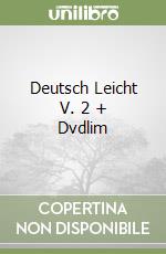 Deutsch Leicht V. 2 + Dvdlim libro