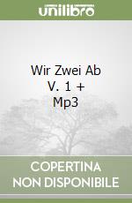 Wir Zwei Ab V. 1 + Mp3 libro