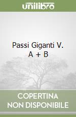 Passi Giganti V. A + B libro