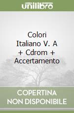 Colori Italiano V. A + Cdrom + Accertamento libro