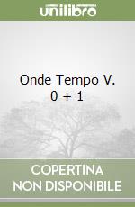 Onde Tempo V. 0 + 1 libro