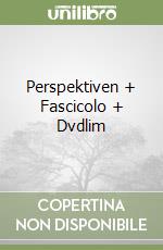 Perspektiven + Fascicolo + Dvdlim libro