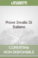 Prove Invalsi Di Italiano libro