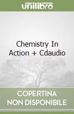 Chemistry In Action + Cdaudio libro