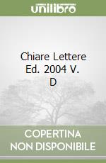 Chiare Lettere Ed. 2004 V. D libro