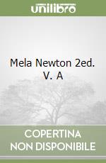 Mela Newton 2ed. V. A libro