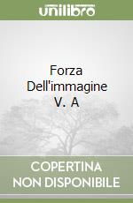 Forza Dell'immagine V. A libro