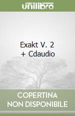 Exakt V. 2 + Cdaudio libro