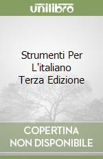 Strumenti Per L'italiano Terza Edizione libro