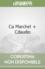 Ca Marche! + Cdaudio libro