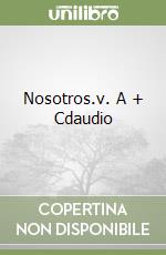 Nosotros.v. A + Cdaudio libro