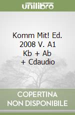 Komm Mit! Ed. 2008 V. A1 Kb + Ab + Cdaudio libro