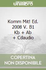 Komm Mit! Ed. 2008 V. B1 Kb + Ab + Cdaudio libro