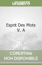 Esprit Des Mots V. A libro