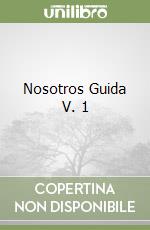 Nosotros Guida V. 1 libro