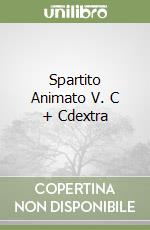 Spartito Animato V. C + Cdextra libro