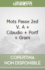 Mots Passe 2ed V. A + Cdaudio + Portf + Gram libro