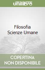 Filosofia Scienze Umane libro