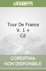 Tour De France V. 1 + Cd libro