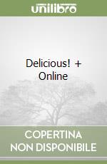 Delicious! + Online libro