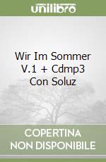 Wir Im Sommer V.1 + Cdmp3 Con Soluz libro