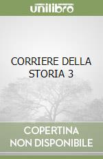 CORRIERE DELLA STORIA 3 libro