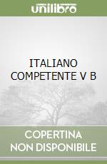 ITALIANO COMPETENTE V B libro